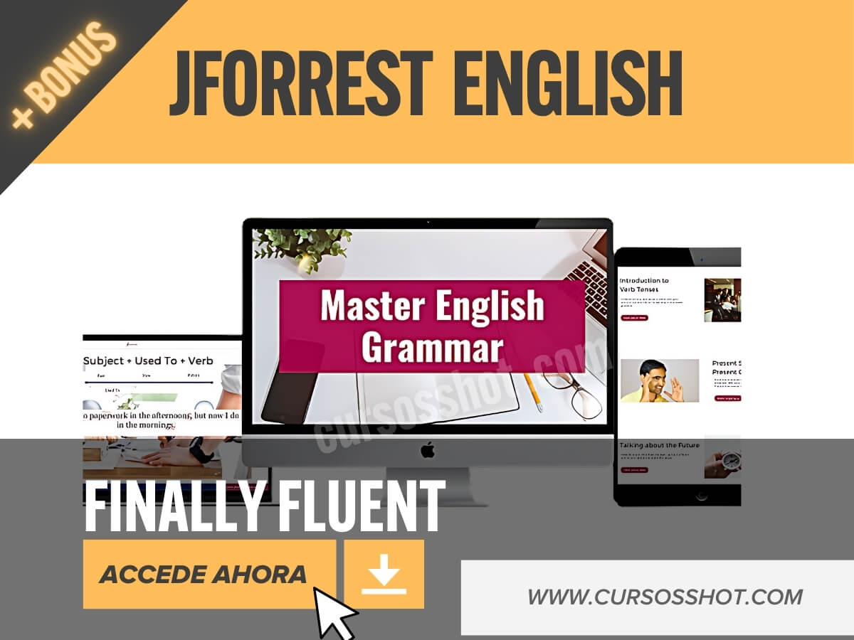 JFORREST ENGLISH FINALLY FLUENT ACADEMY CURSO DE INGLES